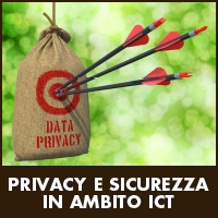 Privacy e Sicurezza in ambito ICT