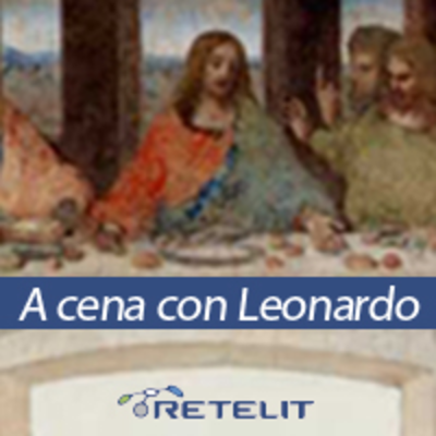Retelit Incontra: a Cena con Leonardo