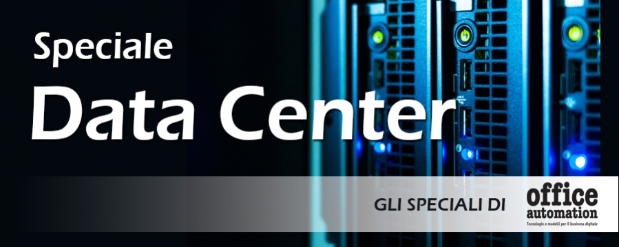 Speciale Data Center - Office Automation