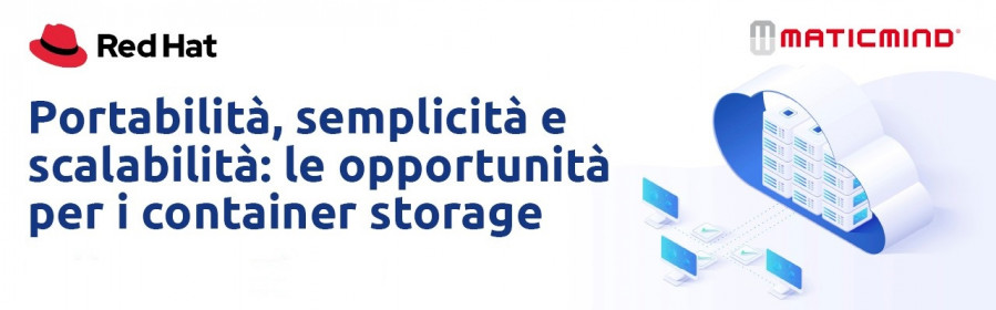 Portabilità, semplicità e scalabilità: le opportunità per i container storage