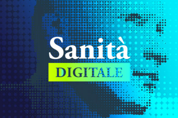 Sanità Digitale｜Rivivi l'evento di Milano in streaming